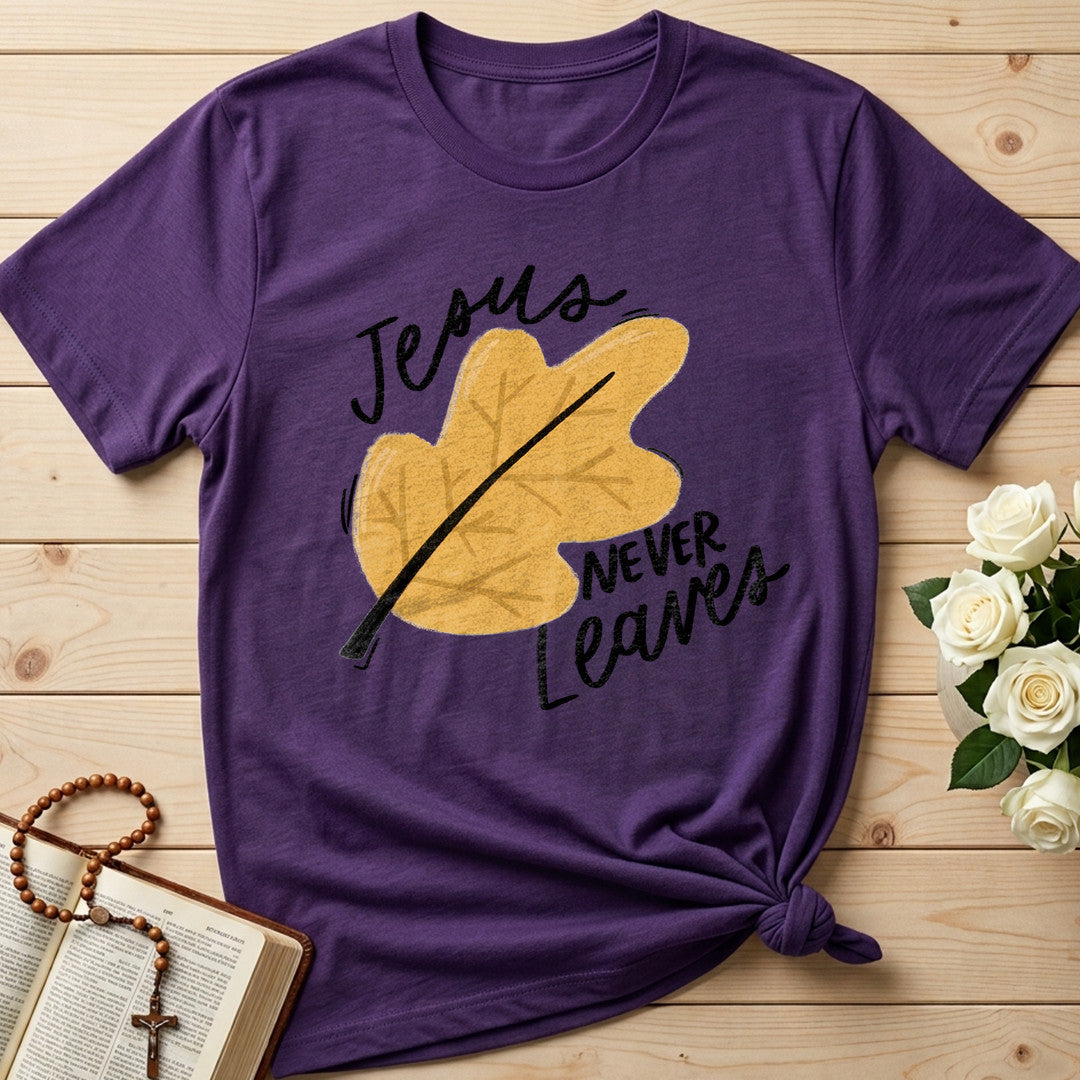 Jesus Never Leaves 01