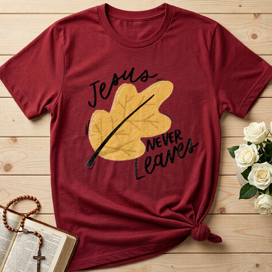 Jesus Never Leaves 01