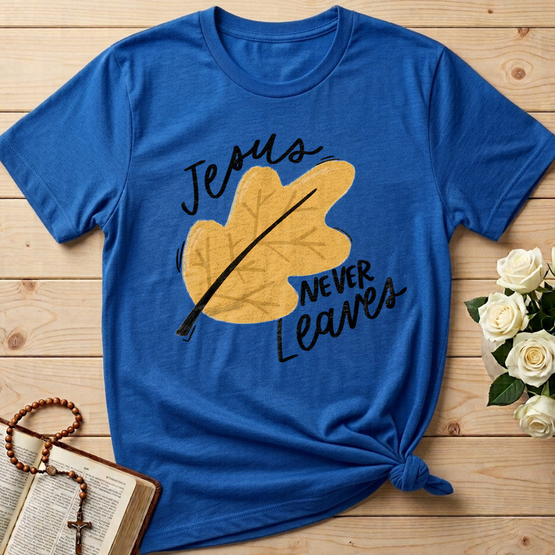 Jesus Never Leaves 01