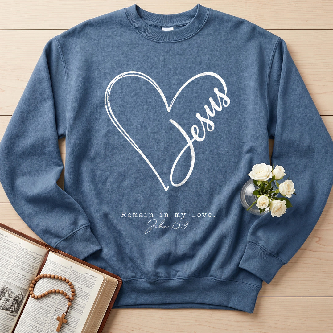 Jesus Remain In My Love John 15.9 01