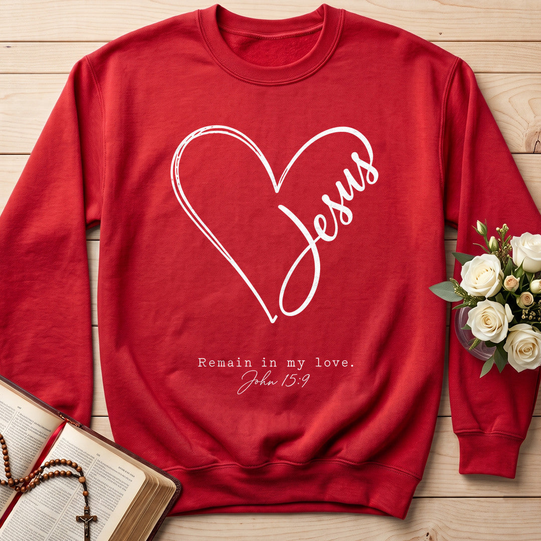 Jesus Remain In My Love John 15.9 01