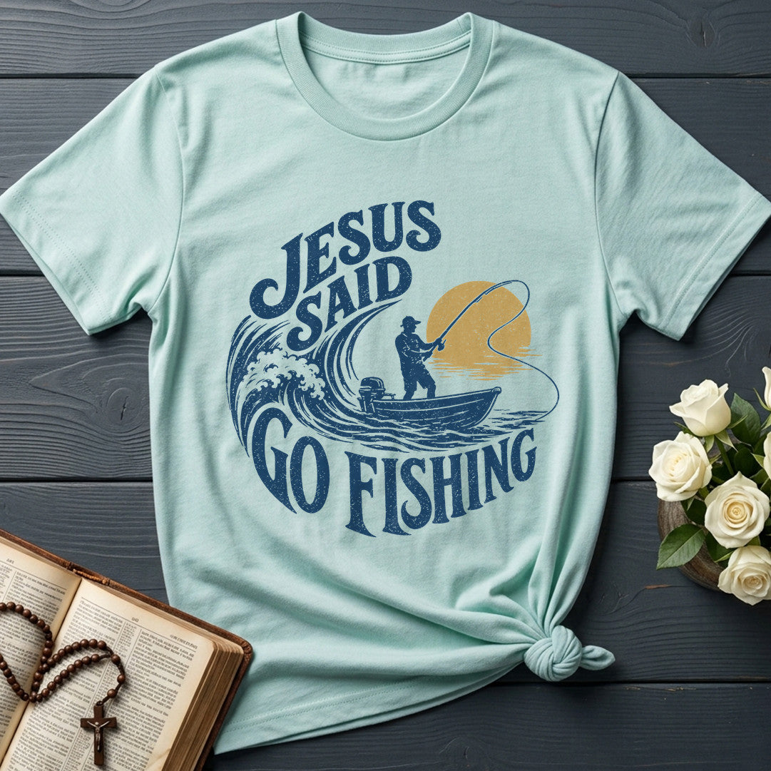 Jesus Said Go Fishing 01