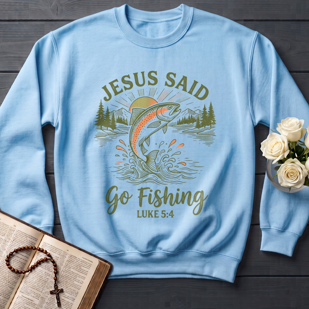 Jesus Said Go Fishing Luke 5.4 01