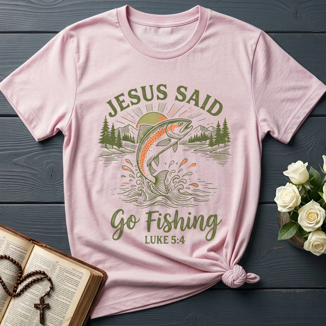 Jesus Said Go Fishing Luke 5.4 01