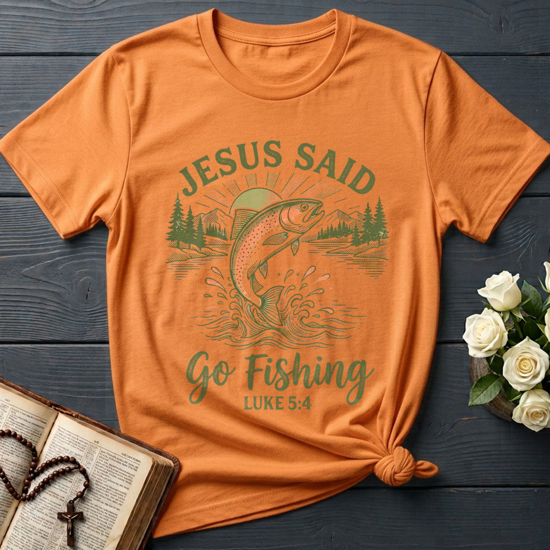 Jesus Said Go Fishing Luke 5.4 01