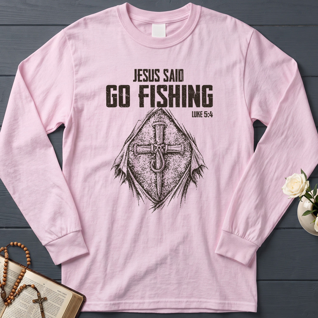 Jesus Said Go Fishing Luke 5.4 02
