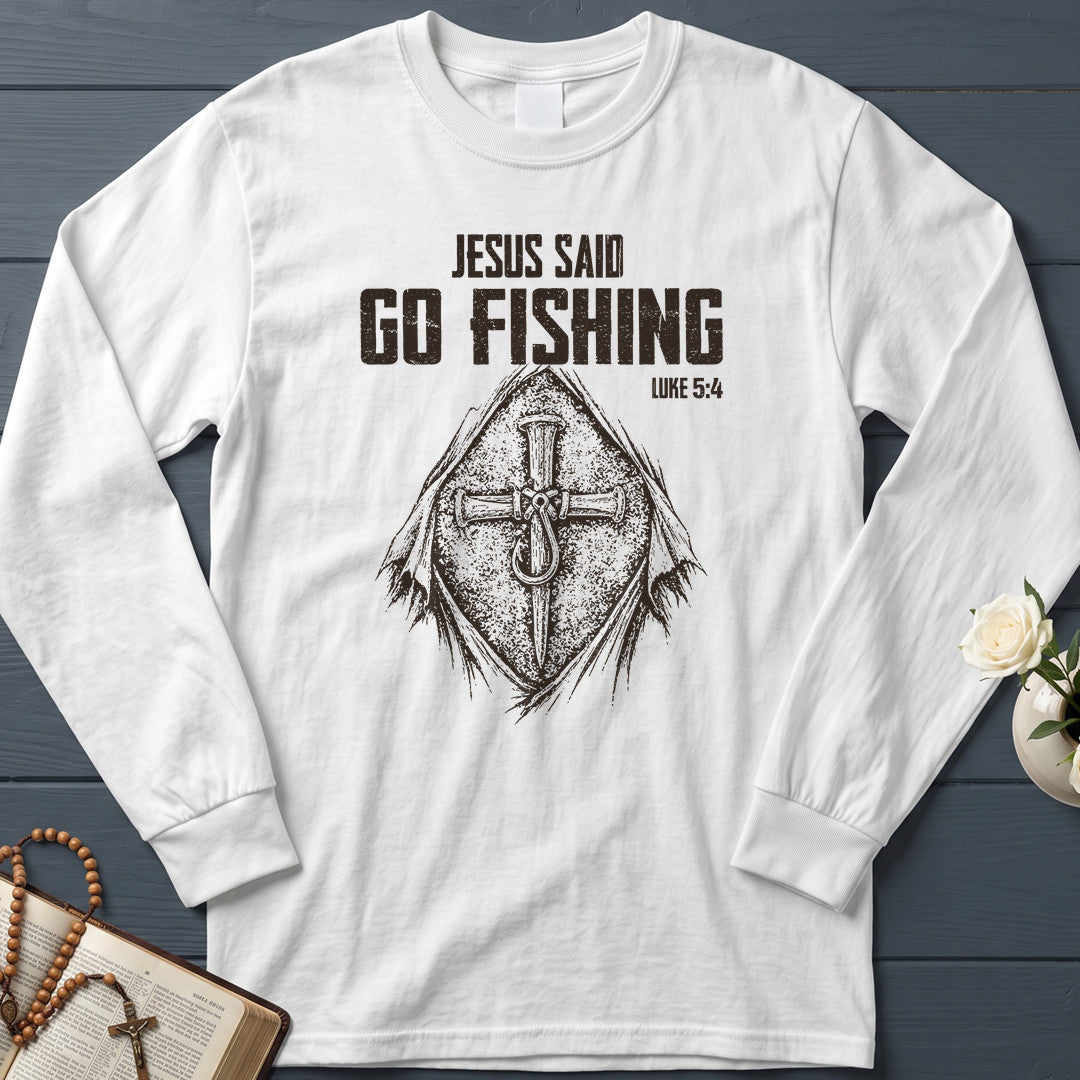 Jesus Said Go Fishing Luke 5.4 02