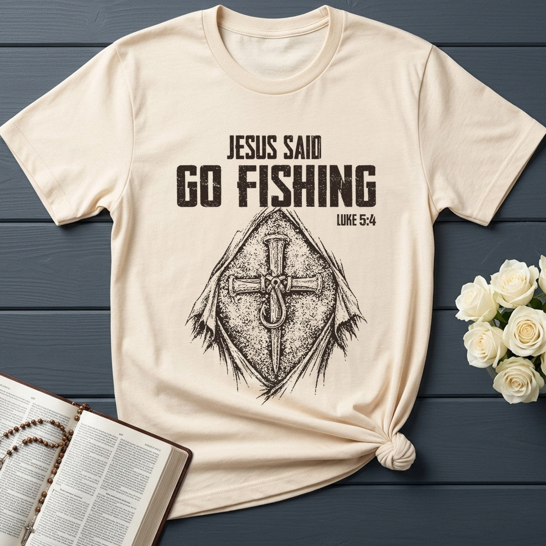 Jesus Said Go Fishing Luke 5.4 02