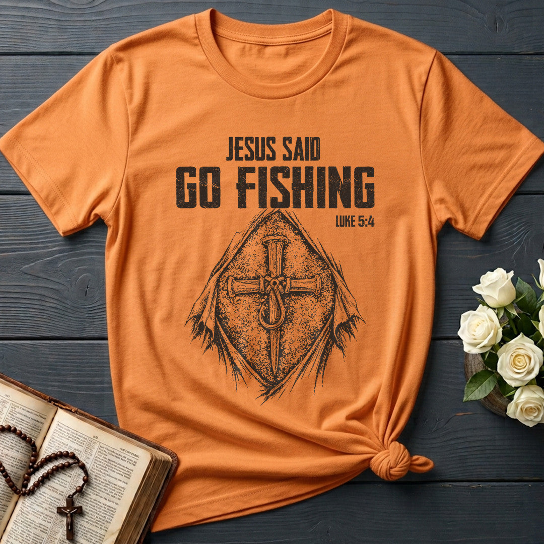 Jesus Said Go Fishing Luke 5.4 02