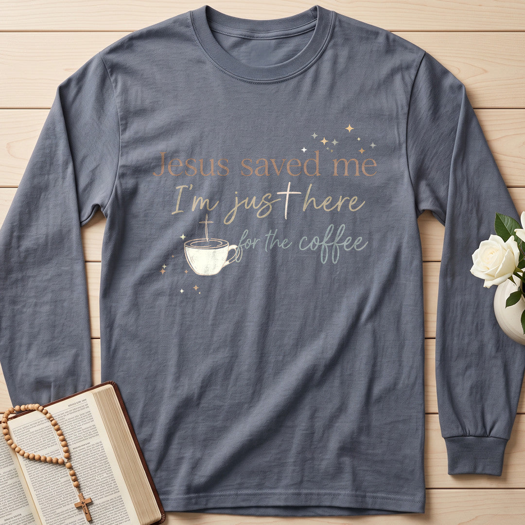 Jesus Saved Me I'm Just Here For The Coffee 01