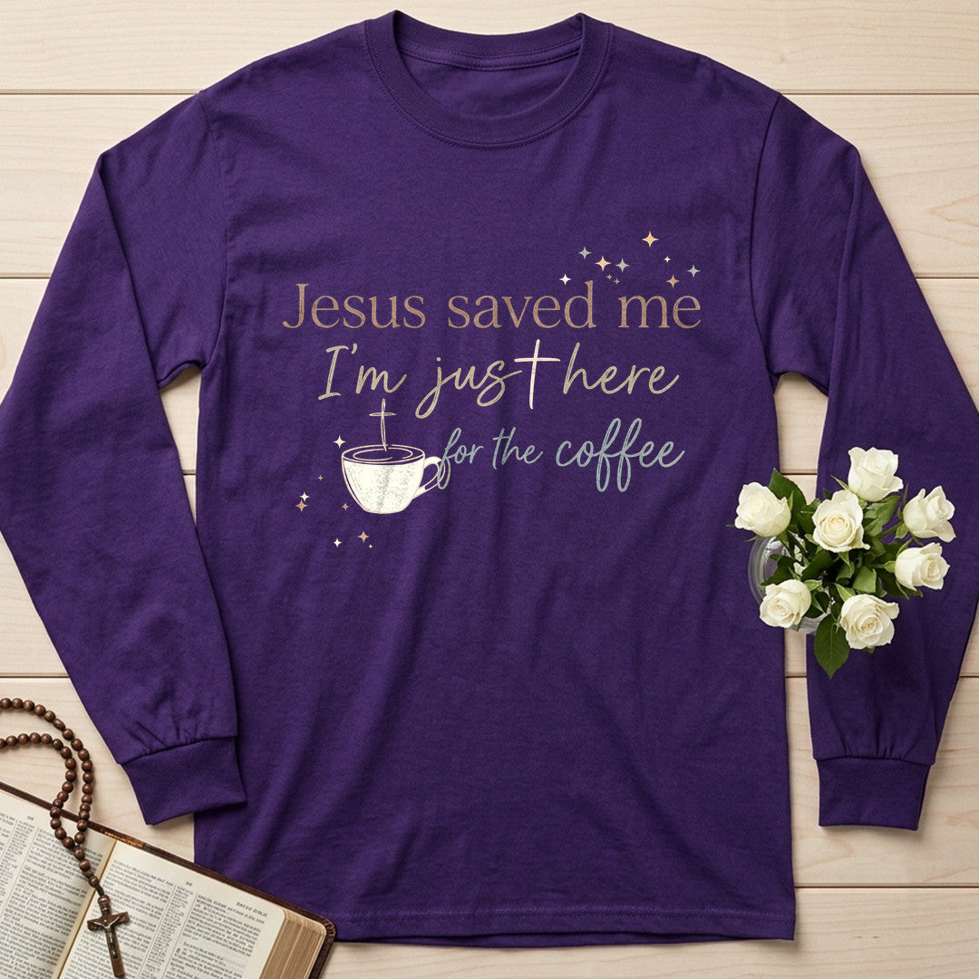 Jesus Saved Me I'm Just Here For The Coffee 01