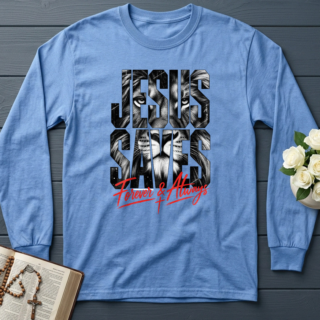 Jesus Saves Forever And Always 01