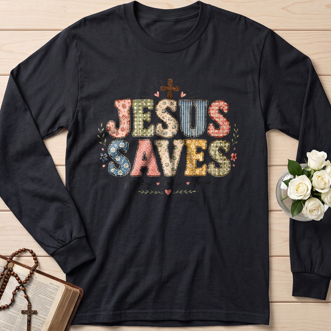 Jesus Saves Yesterday Today Forever 01
