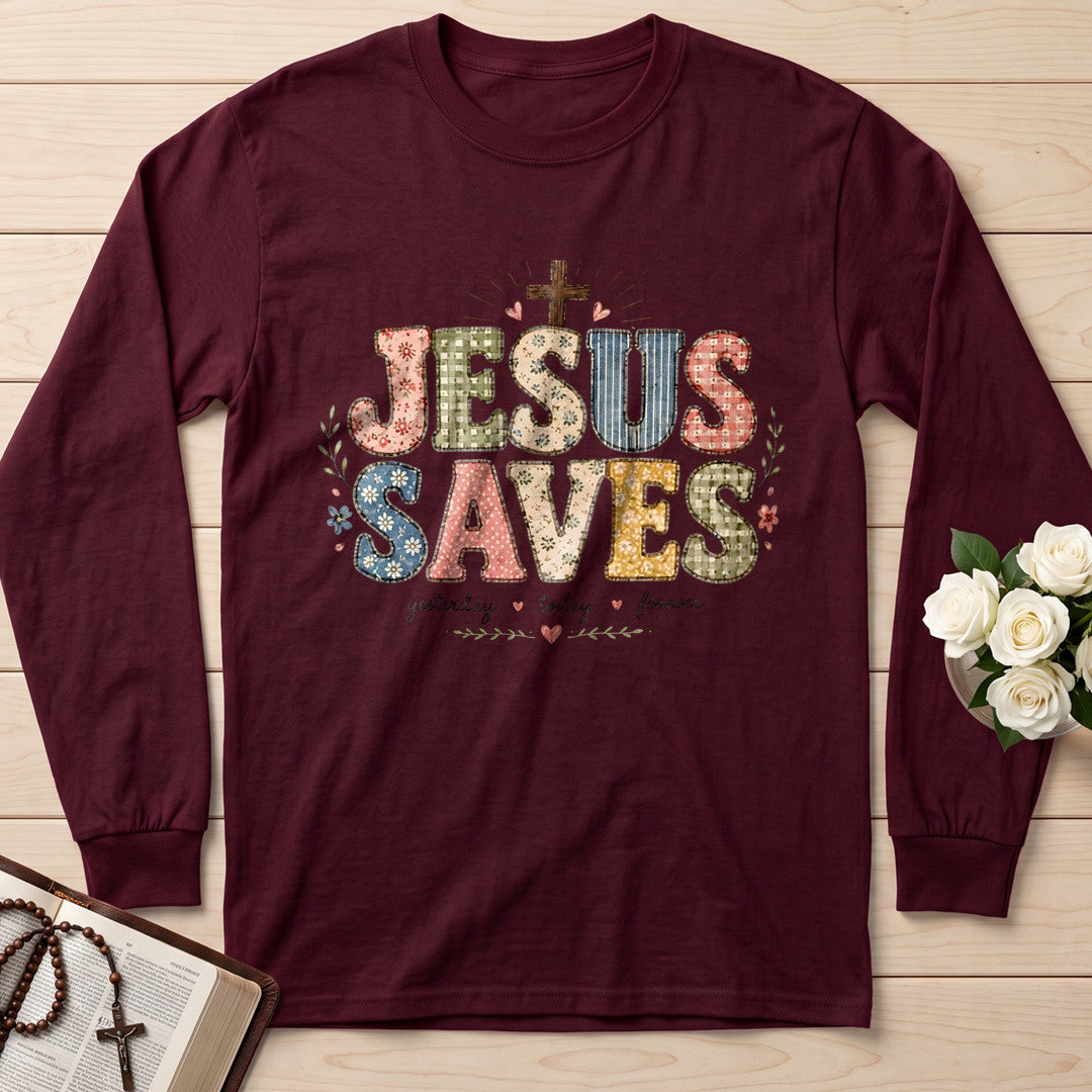 Jesus Saves Yesterday Today Forever 01