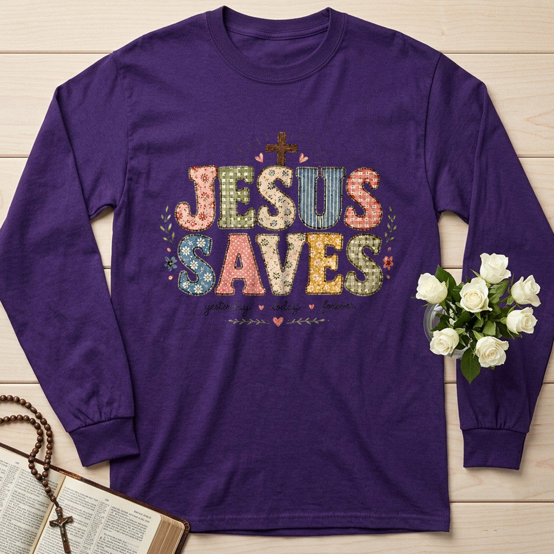Jesus Saves Yesterday Today Forever 01