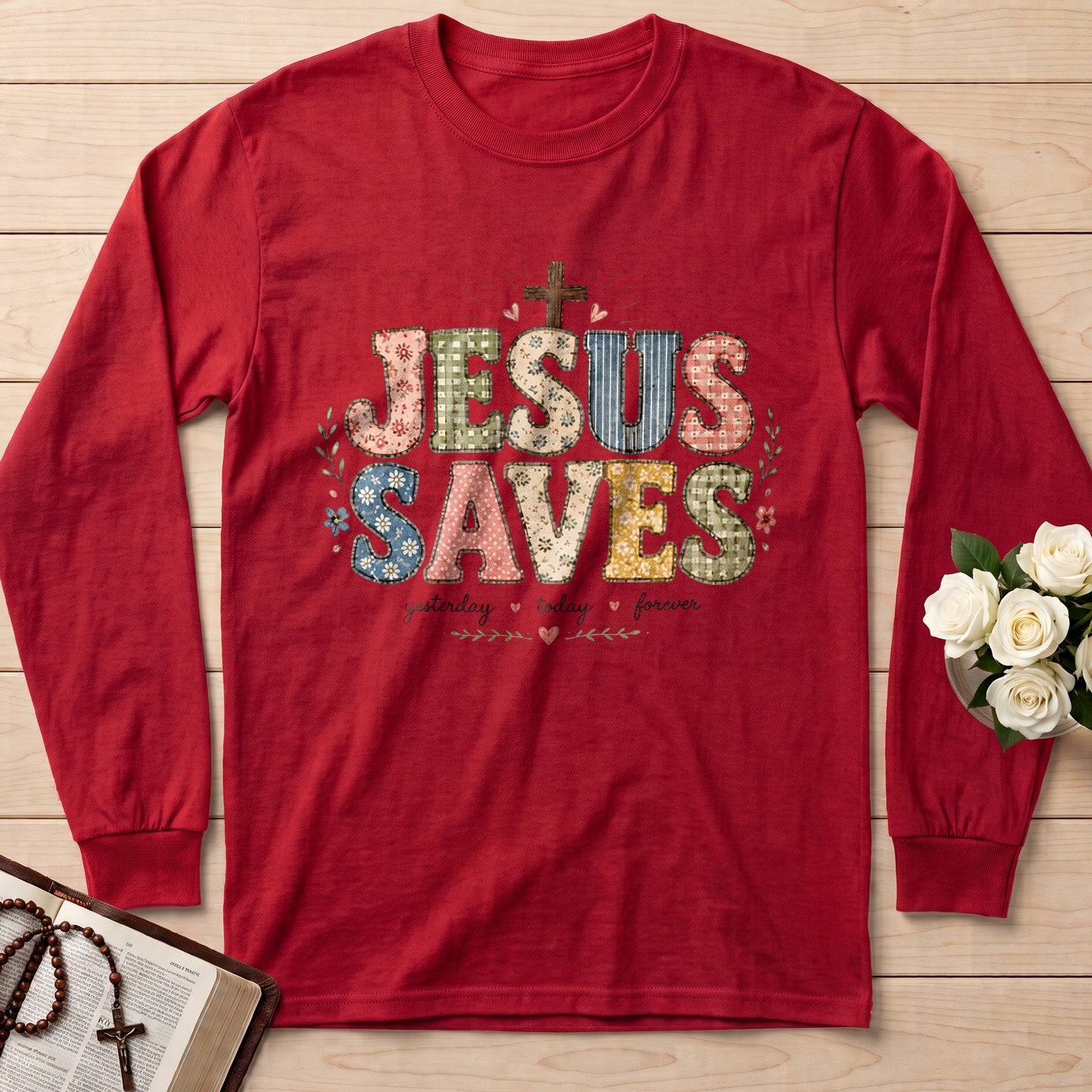 Jesus Saves Yesterday Today Forever 01