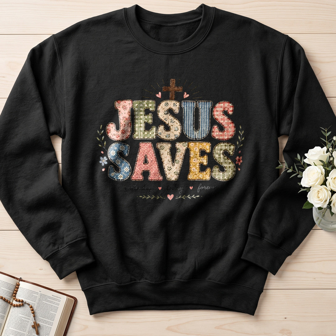 Jesus Saves Yesterday Today Forever 01