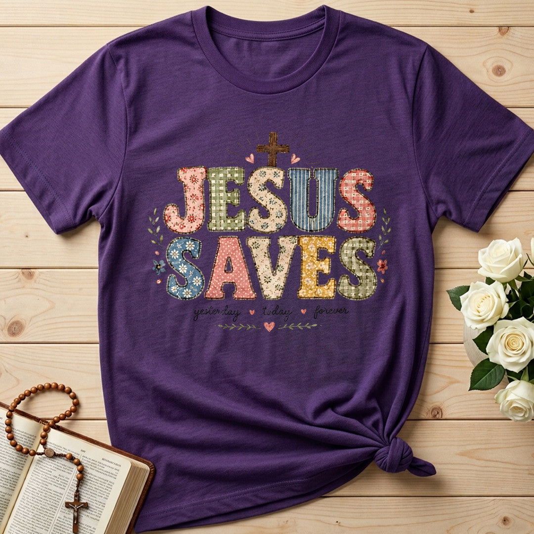 Jesus Saves Yesterday Today Forever 01
