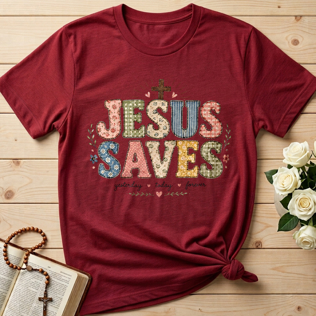 Jesus Saves Yesterday Today Forever 01