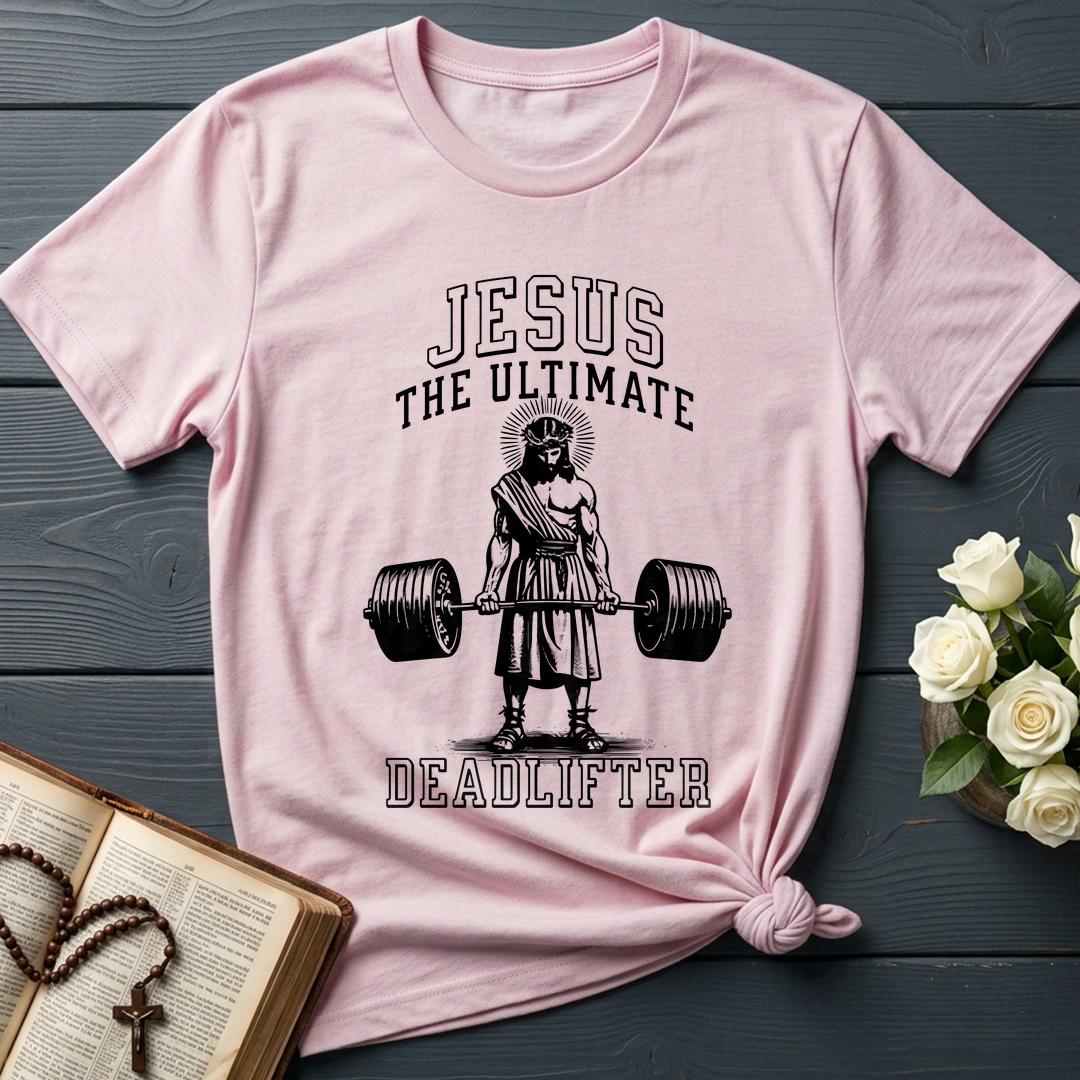 Jesus The Ultimate Deadlifter 01