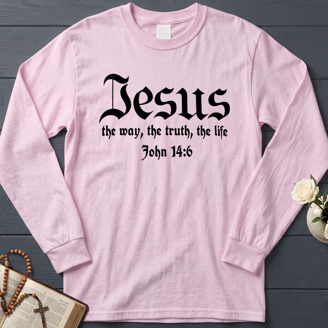Jesus The Way The Truth The Life John 14.6 13