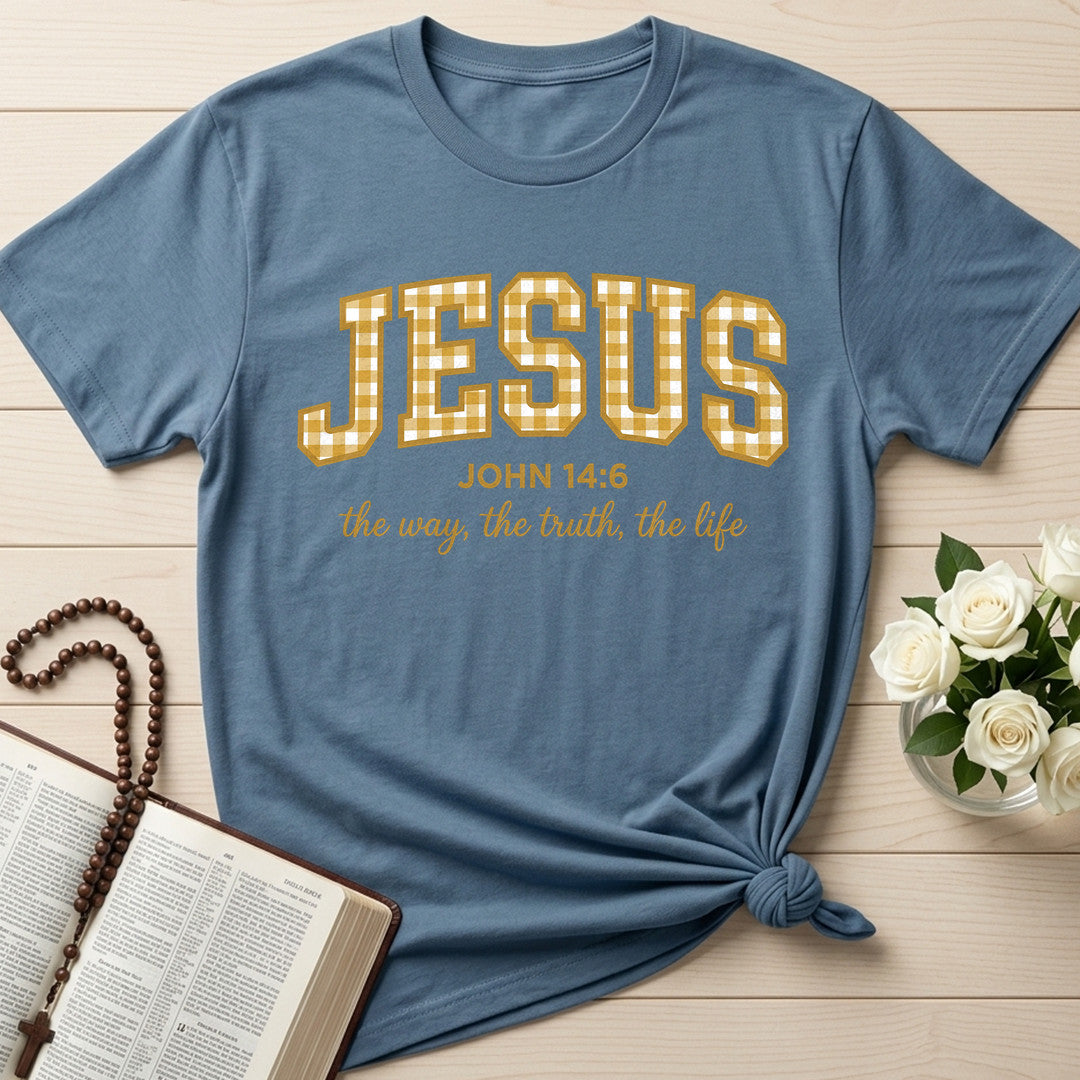 Jesus The Way The Truth The Life John 14.6 19