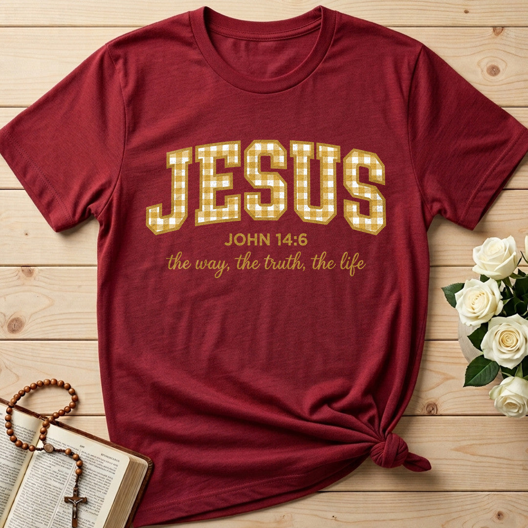 Jesus The Way The Truth The Life John 14.6 19
