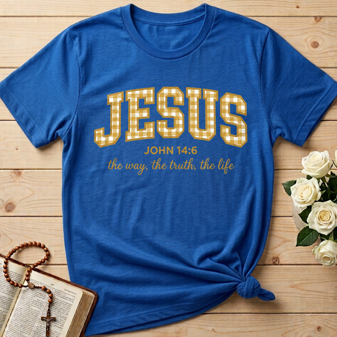 Jesus The Way The Truth The Life John 14.6 19