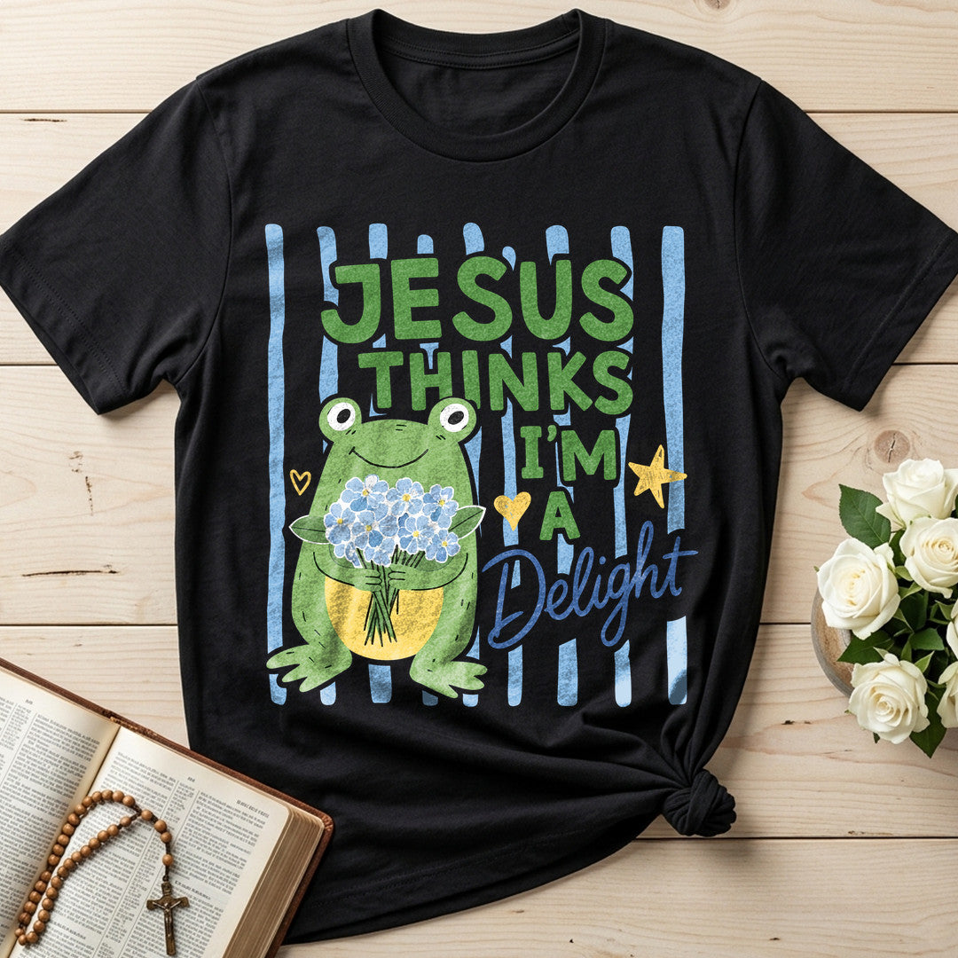 Jesus Thinks I'm A Delight 01