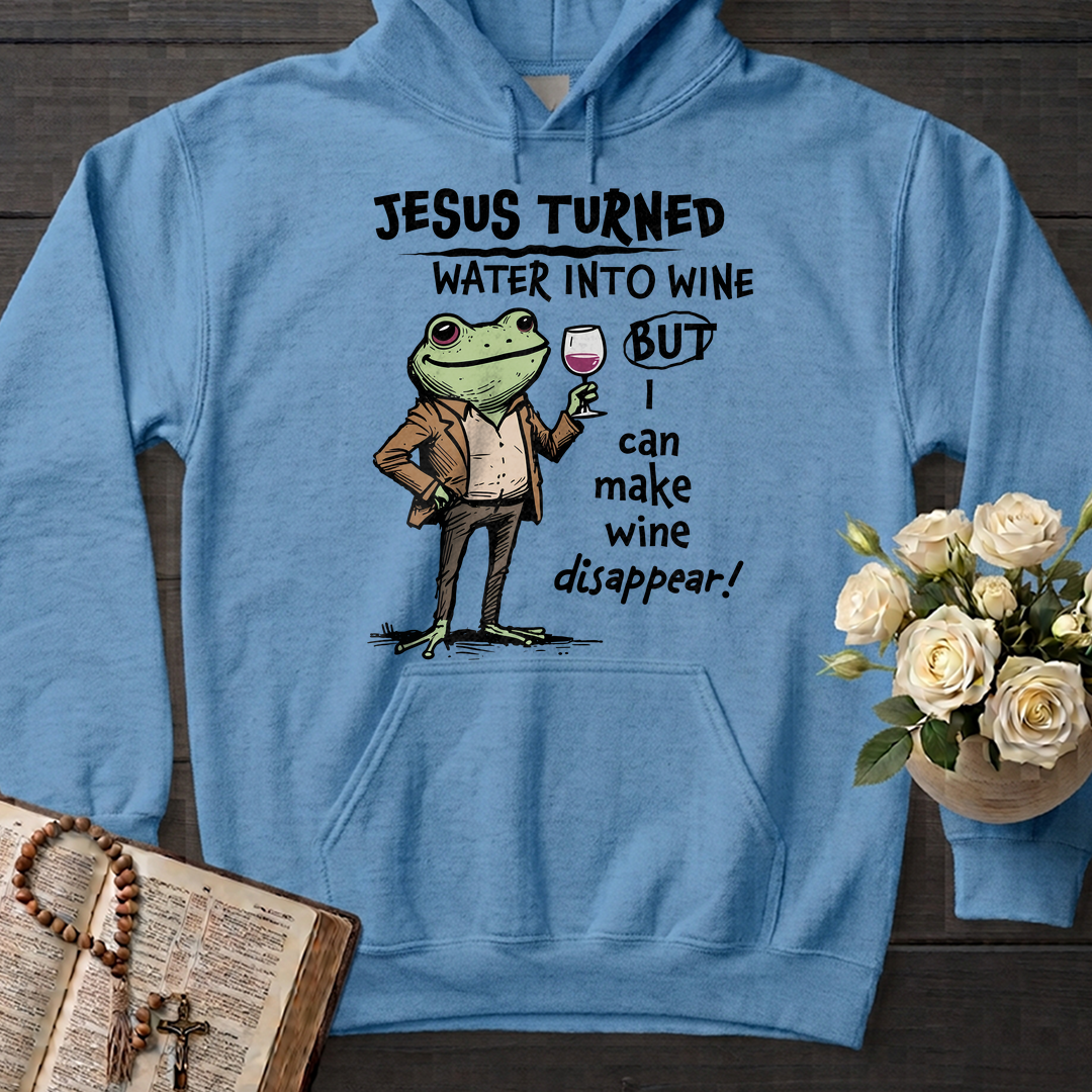 Jesus Turned Water Into Wine But I Can Make Wine Disappear 01