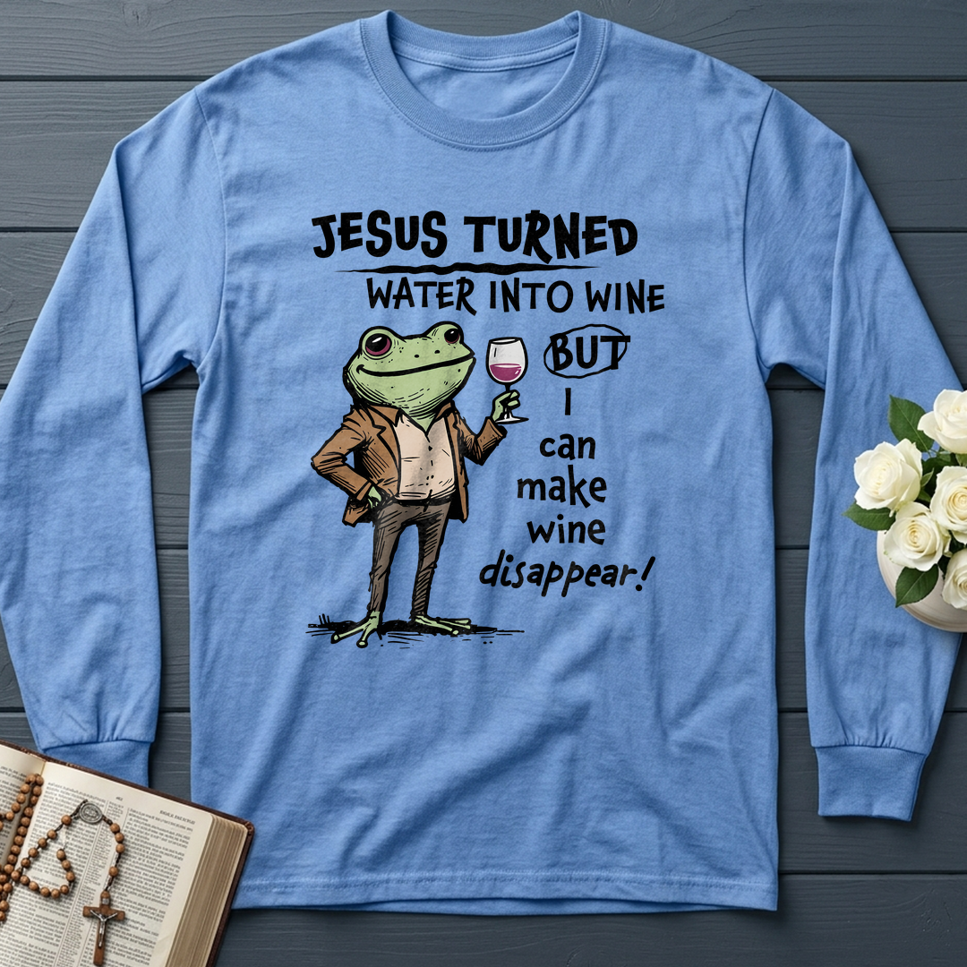 Jesus Turned Water Into Wine But I Can Make Wine Disappear 01