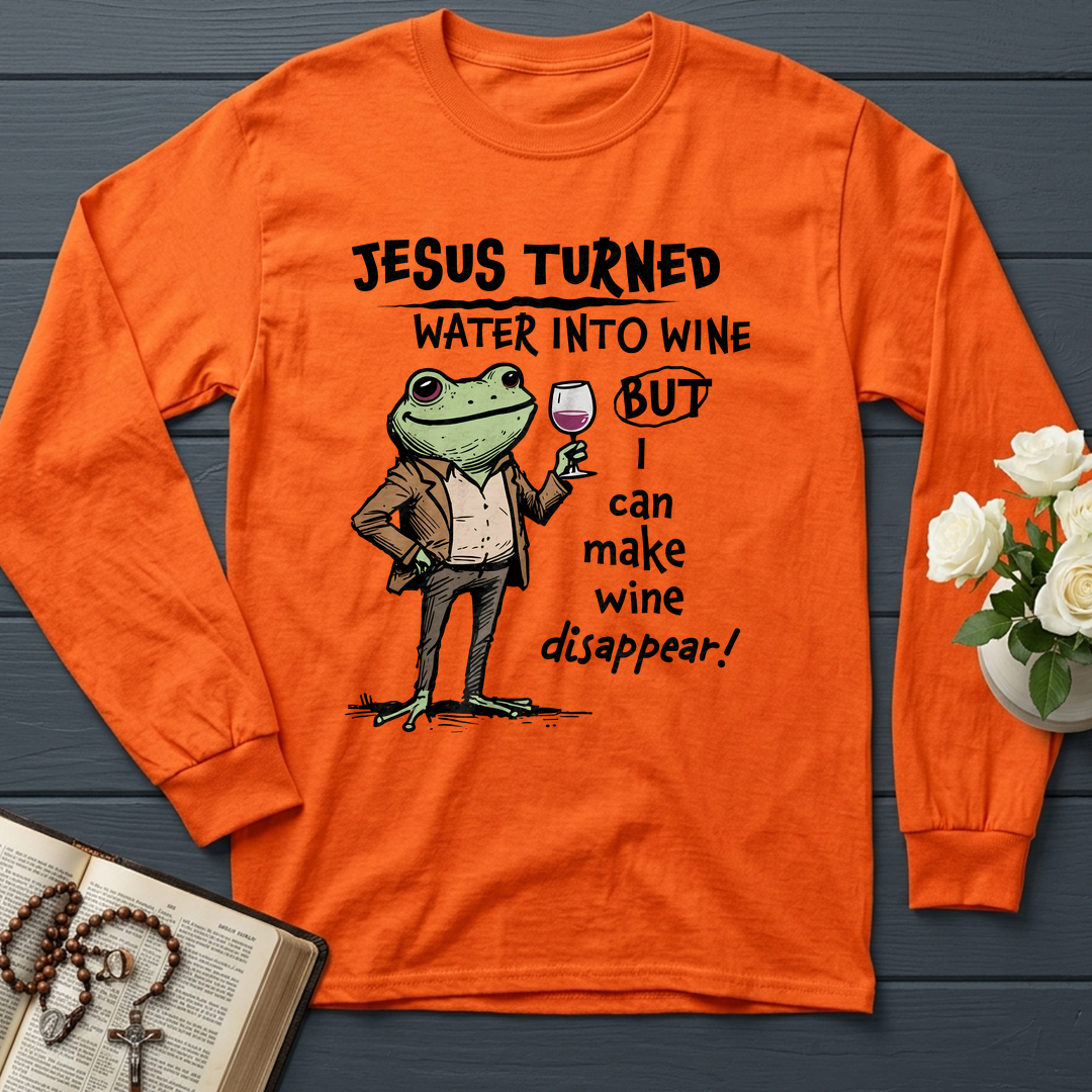 Jesus Turned Water Into Wine But I Can Make Wine Disappear 01