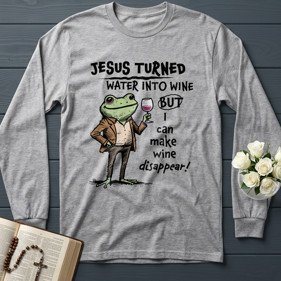 Jesus Turned Water Into Wine But I Can Make Wine Disappear 01