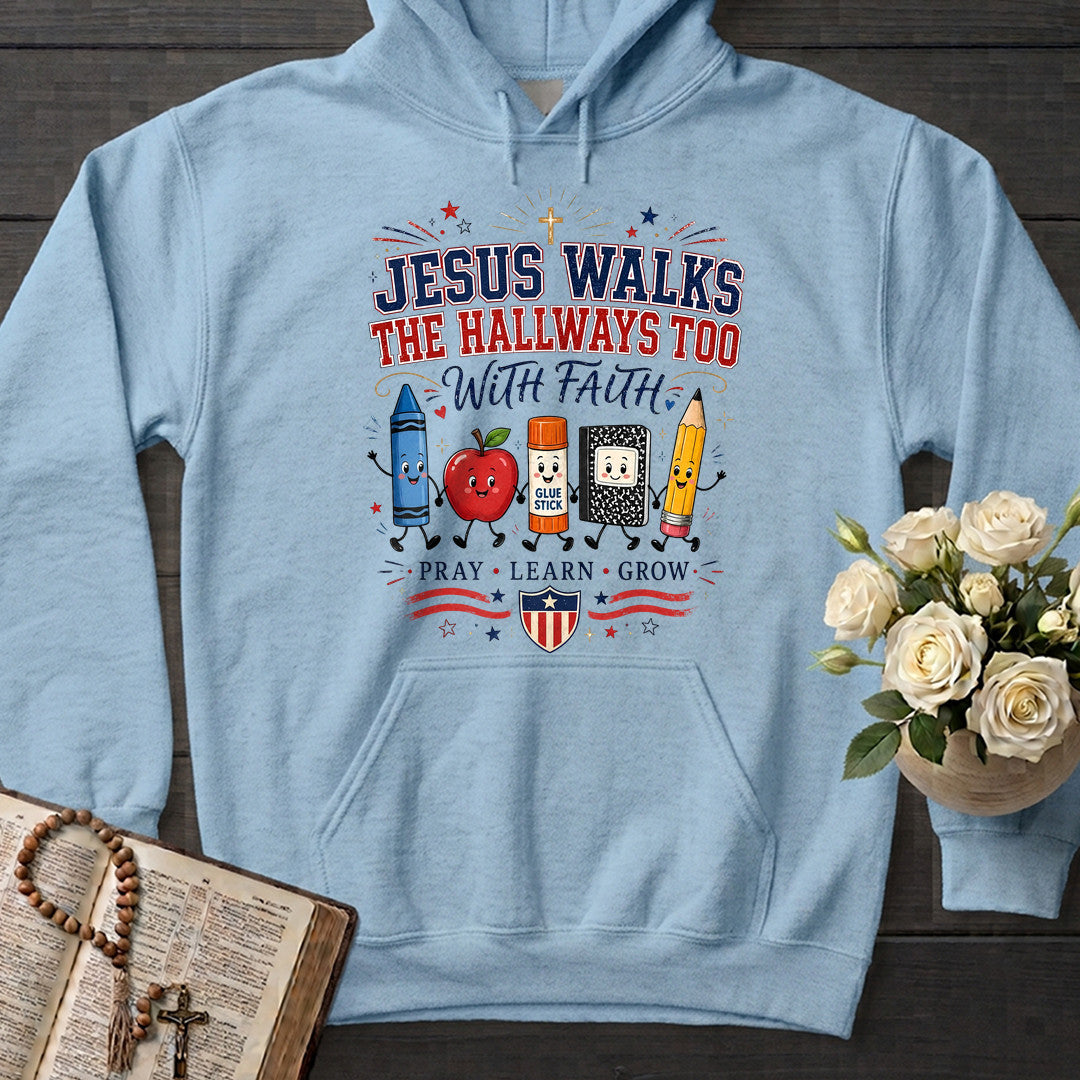Jesus Walks The Hallways Too With Faith 01