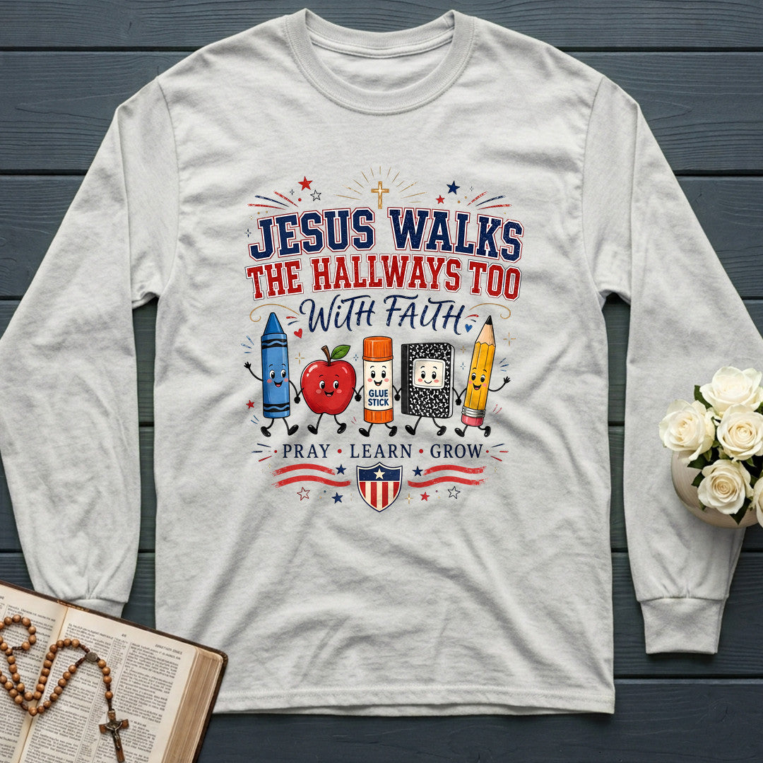 Jesus Walks The Hallways Too With Faith 01