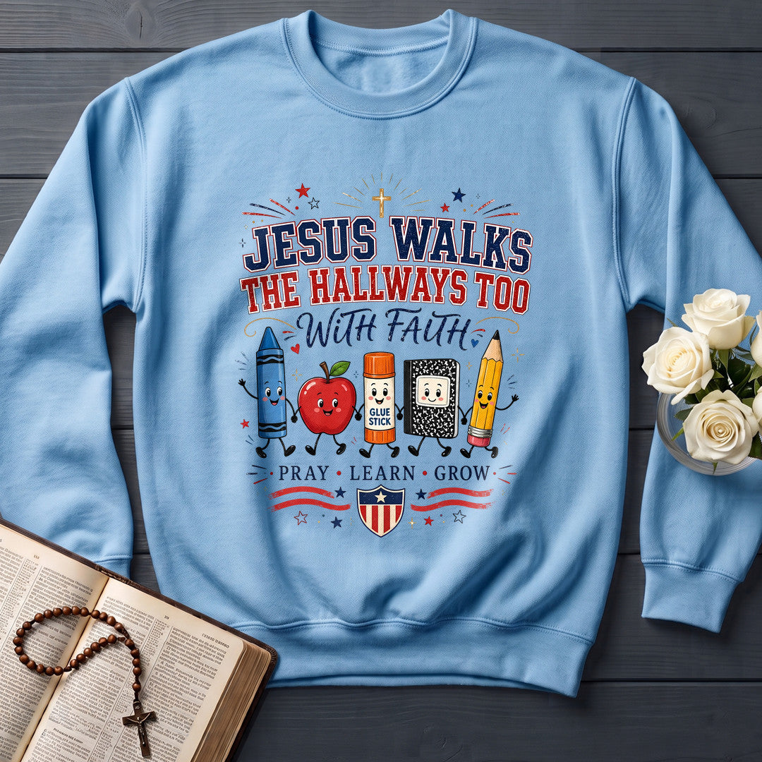 Jesus Walks The Hallways Too With Faith 01