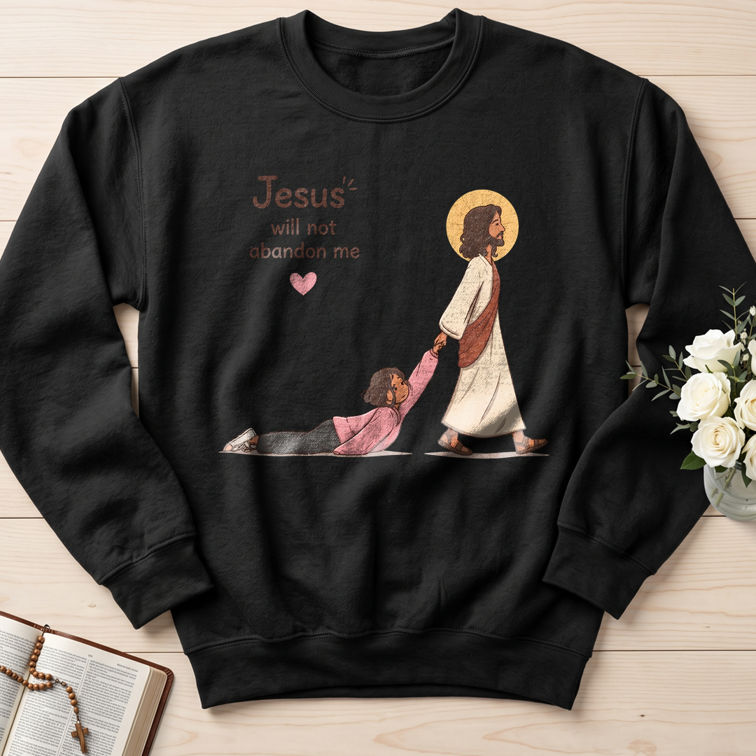 Jesus Will Not Abandon Me 01