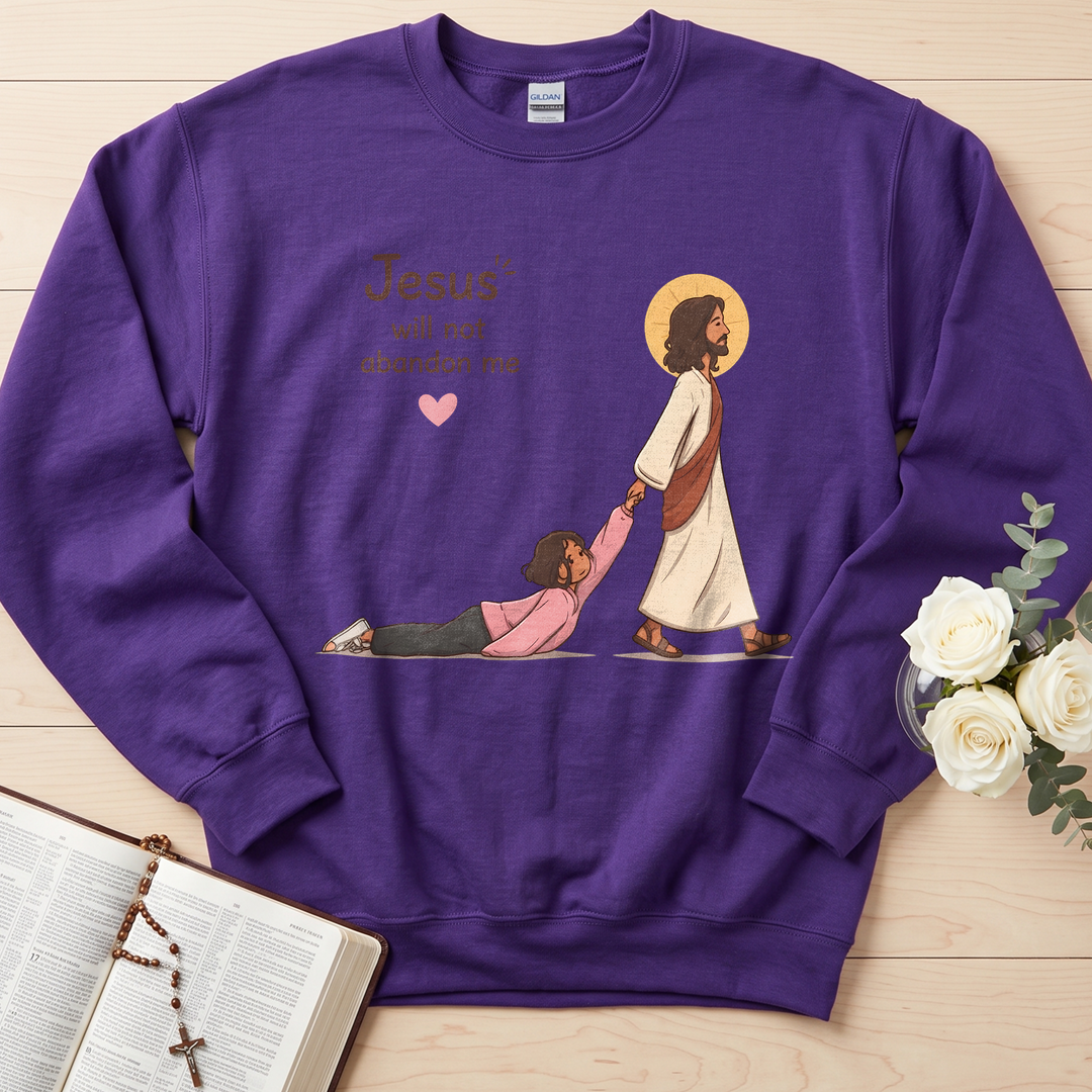 Jesus Will Not Abandon Me 01