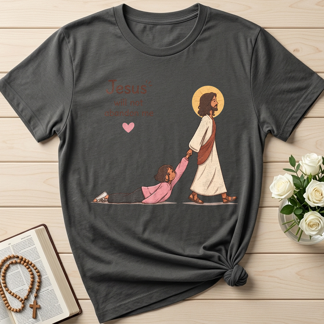 Jesus Will Not Abandon Me 01