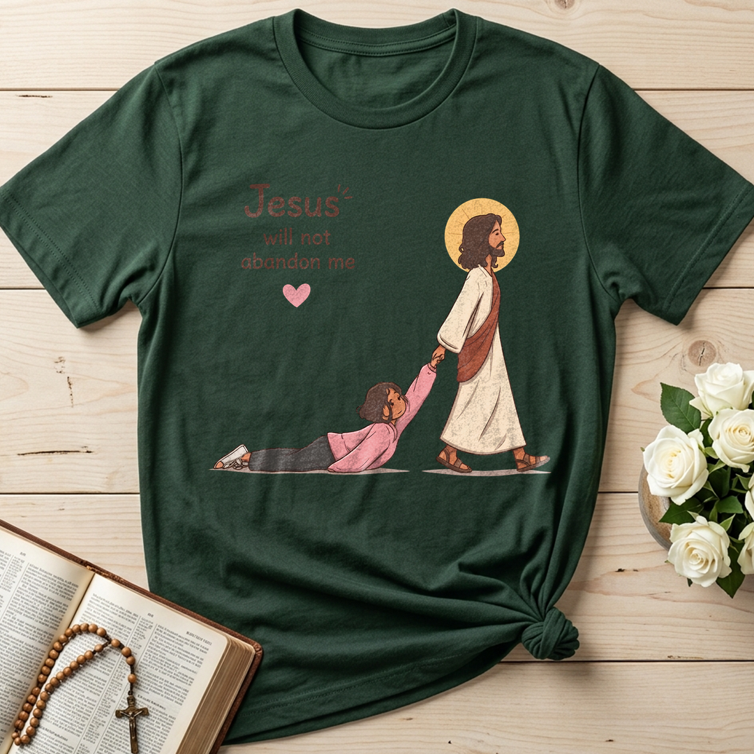 Jesus Will Not Abandon Me 01