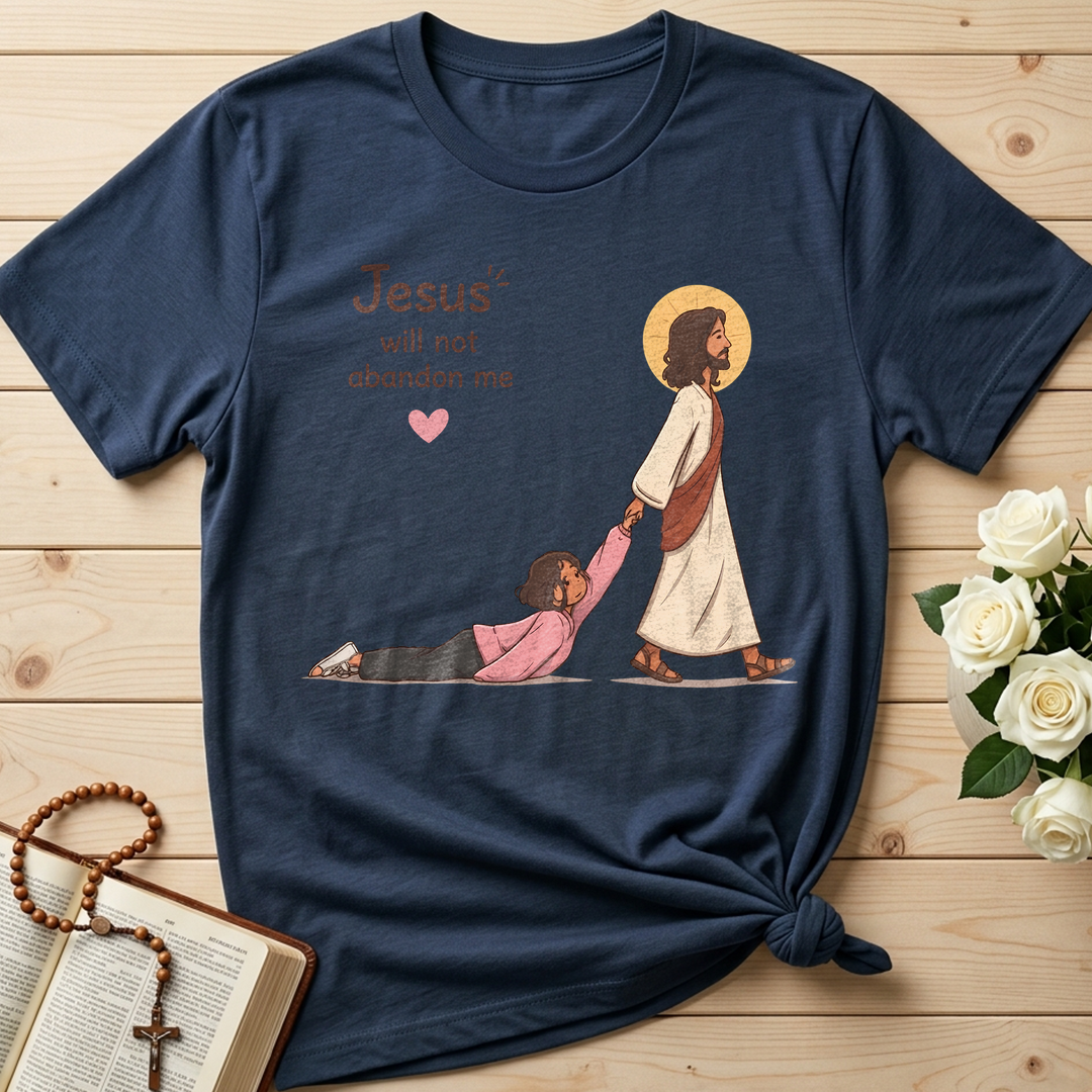 Jesus Will Not Abandon Me 01
