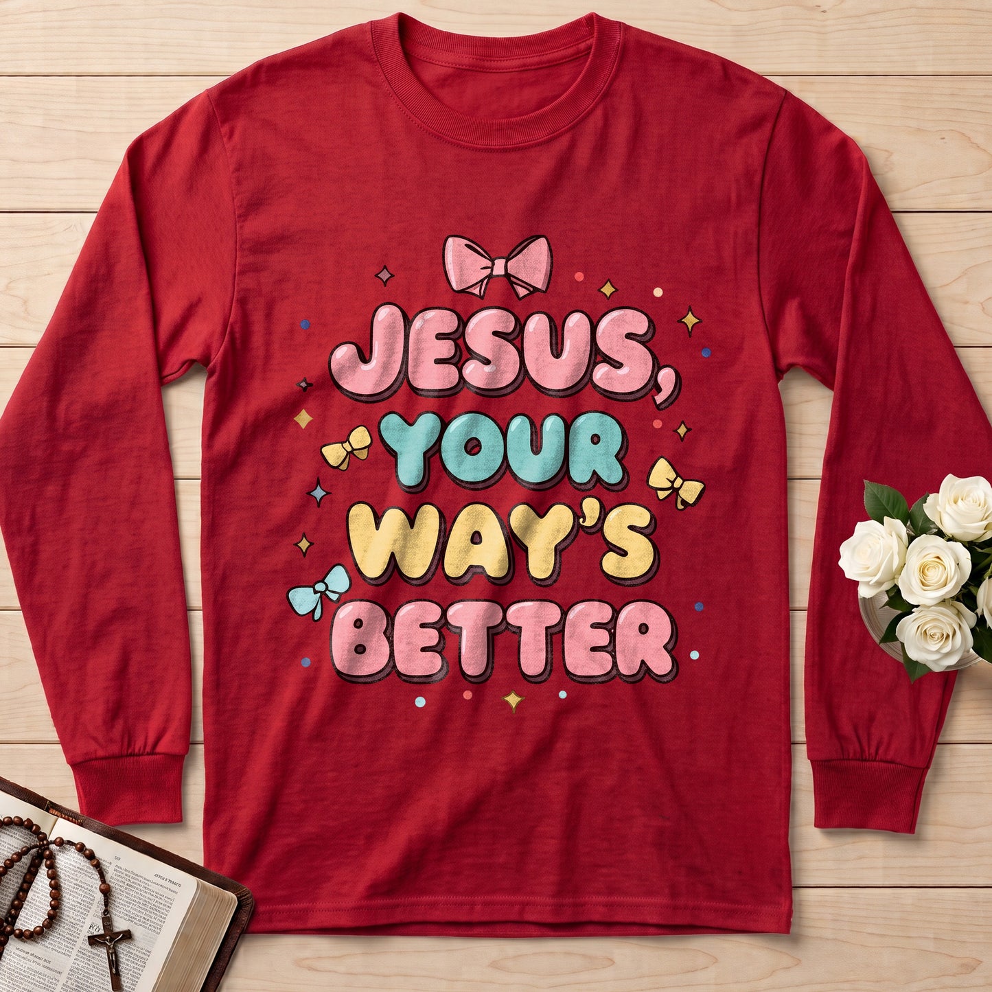 Jesus Your Way's Better 01