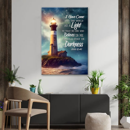 John 12:46 I Have Come Into The World As A Light, Lighthouse, Wall Art Canvas