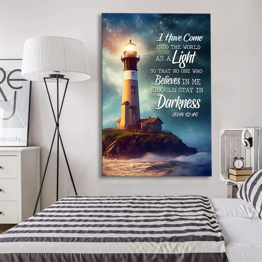 John 12:46 I Have Come Into The World As A Light, Lighthouse, Wall Art Canvas