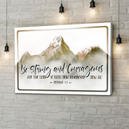 Joshua 1:9 Be Strong And Courageous Wall Art Canvas, Christian Wall Decor