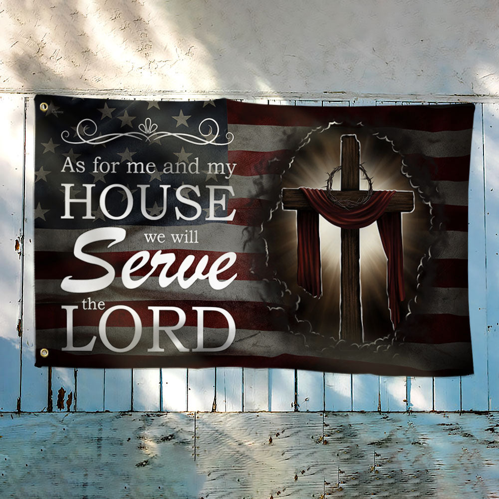 Jesus Christian We Will Serve The Lord Grommet Flag
