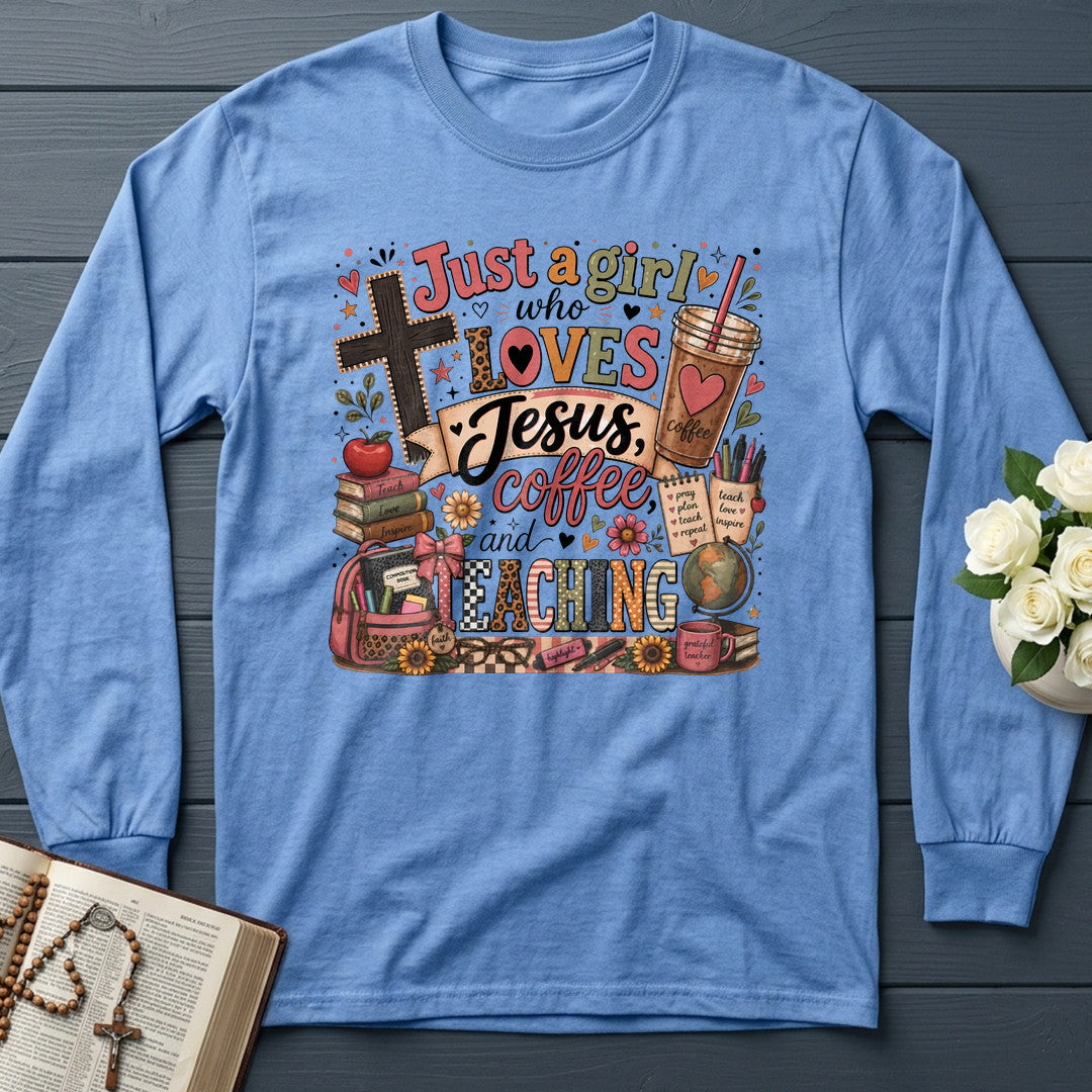 Just A Girl Who Loves Jesus Coffee And Teaching 01
