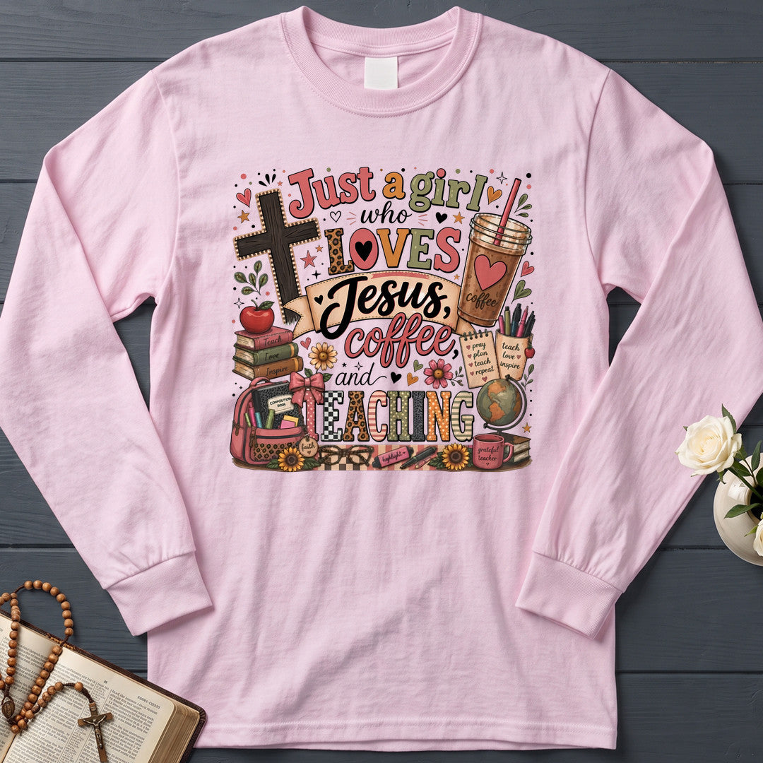 Just A Girl Who Loves Jesus Coffee And Teaching 01