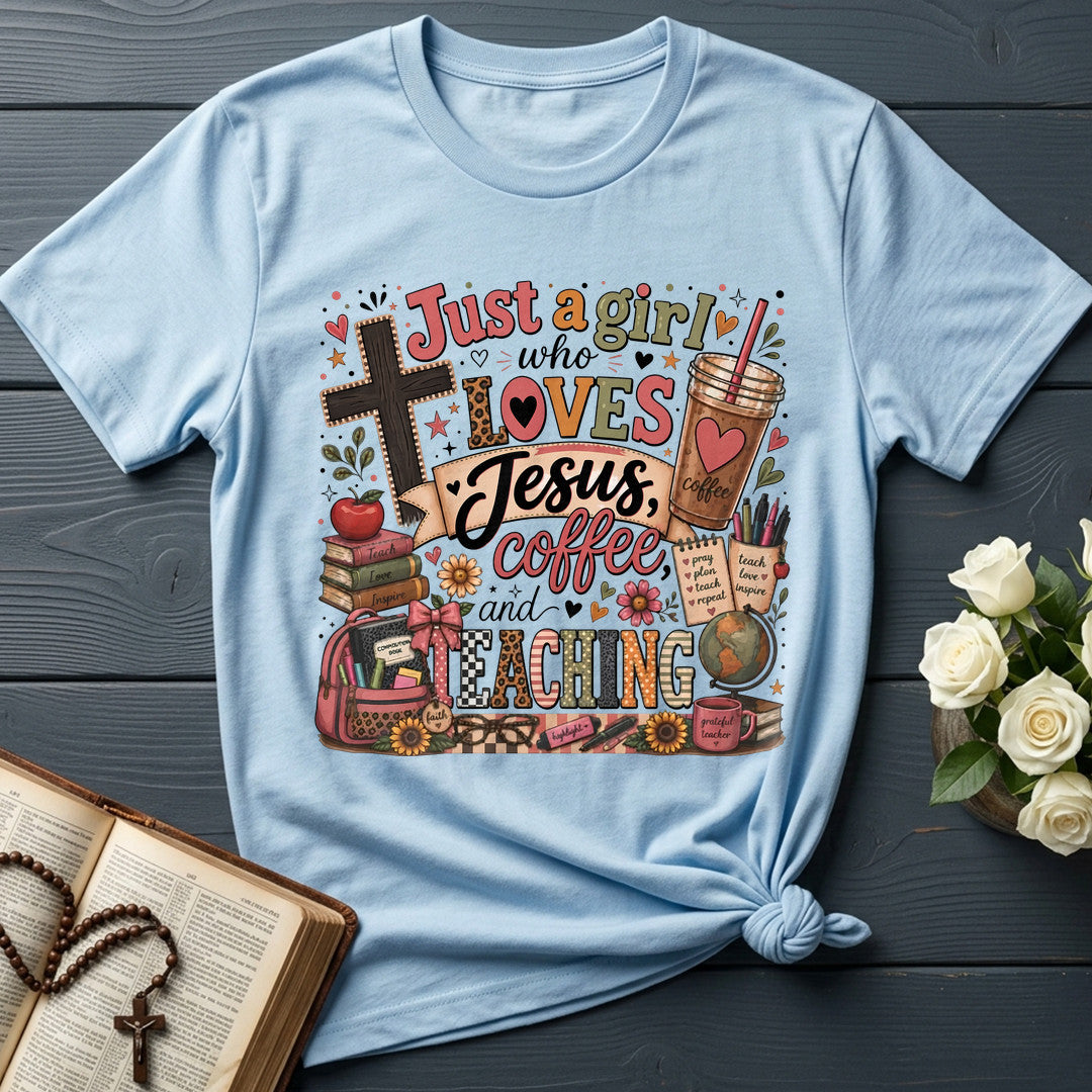 Just A Girl Who Loves Jesus Coffee And Teaching 01