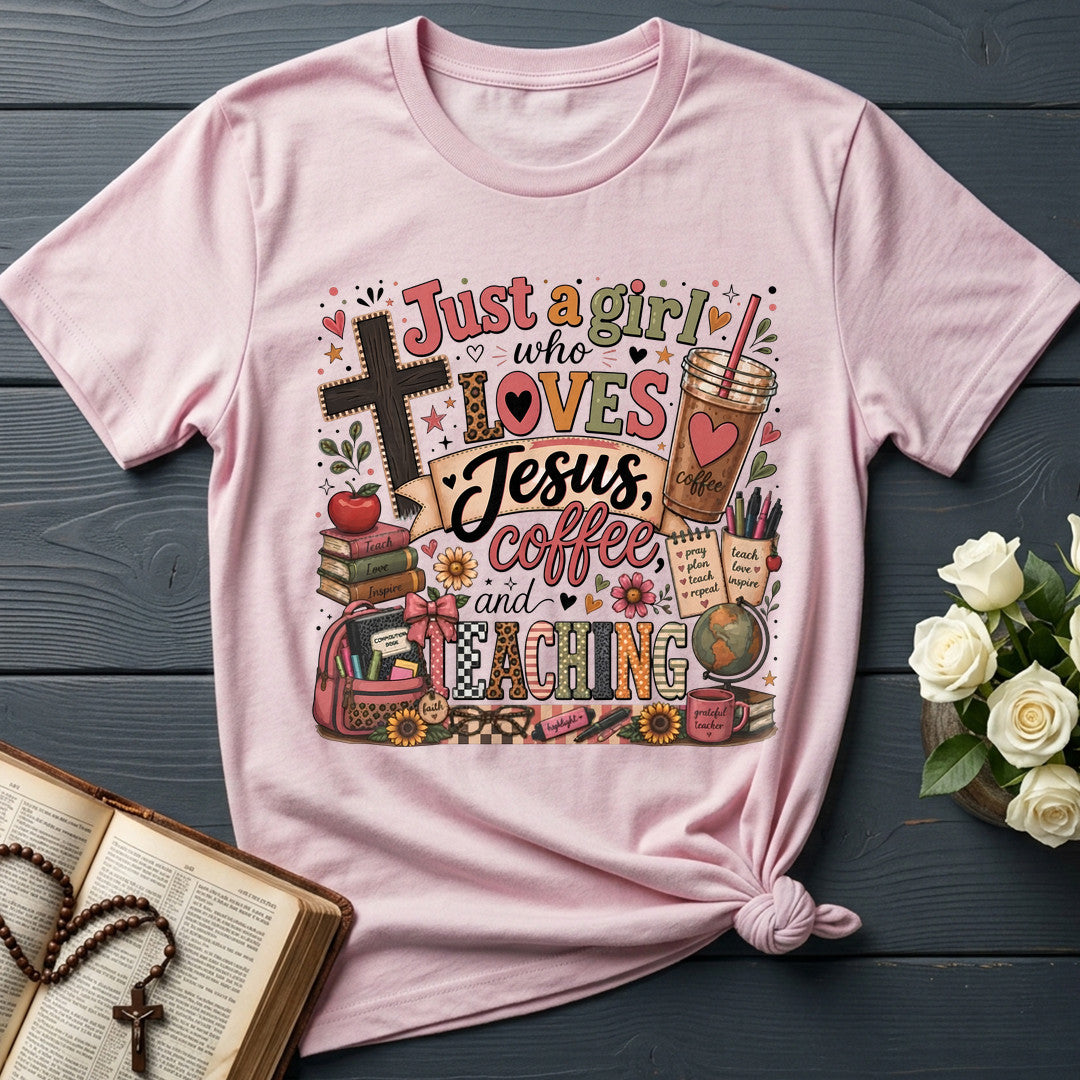 Just A Girl Who Loves Jesus Coffee And Teaching 01
